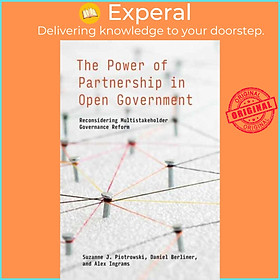 Hình ảnh Sách - The Power of Partnership in Open Government - Reconsidering Mult by Suzanne J. Piotrowski (UK edition, paperback)