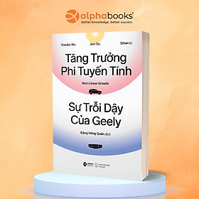 Tăng Trưởng Phi Tuyến Tính - Sự Trỗi Dậy Của Geely