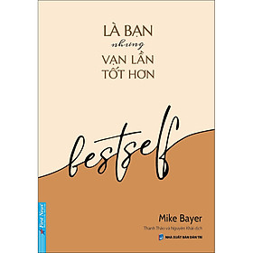 Sách Là Bạn Nhưng Vạn Lần Tốt Hơn