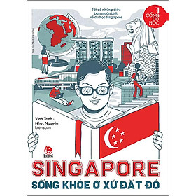 Kim Đồng - Cổng du học - Singapore - sống khỏe ở xứ đắt đỏ