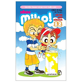 Nhóc Miko! Cô Bé Nhí Nhảnh - Tập 12 (Tái Bản 2023)