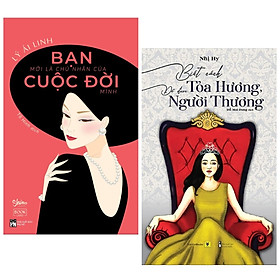 Combo Sách Tư Duy Kỹ Năng Sống : Bạn Mới Là Chủ Nhân Của Cuộc Đời Mình + Biết Cách Tỏa Hương Để Được Người Thương ( Tặng Kèm Bookmark Thiết Kế )