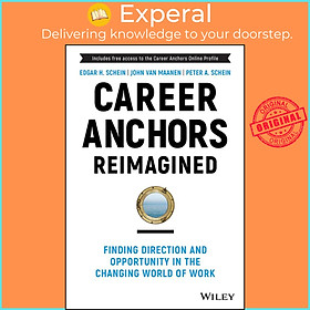 Sách - Career Anchors Reimagined - Finding Direction and Opportunity in the C by Peter A. Schein (US edition, hardcover)