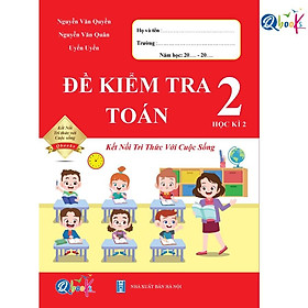 [Download Sách] Sách - Đề Kiểm Tra Toán 2 - Học Kì 2 - Kết Nối Tri Thức Với Cuộc Sống (1 cuốn)