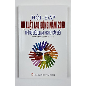 Hình ảnh sách Hỏi - Đáp Bộ luật lao động năm 2019