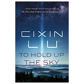 To Hold Up The Sky