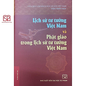 Hình ảnh ￼Sách - Lịch Sử Tư Tưởng Việt Nam và Phật Giáo Trong Lịch Sử Tư Tưởng Việt Nam (Bìa Mềm)