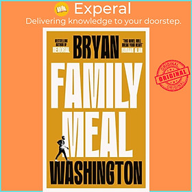 Sách - Family Meal by Bryan Washington (UK edition, hardcover)
