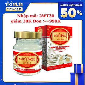 Nước Yến Sào win sNest Đường Phèn 12%giúp bồi bổ sức khỏe tăng cường sức