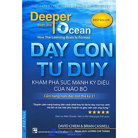 Dạy Con Tư Duy - Khám Phá Sức Mạnh Kỳ Diệu Của Não Bộ