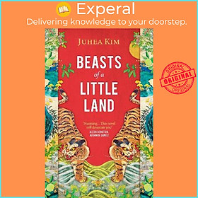 Sách - Beasts of a Little Land by Juhea Kim (UK edition, paperback)