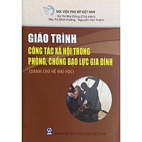 Giáo Trình Công Tác Xã Hội Trong Phòng Chống Bạo Lực Gia Đình
