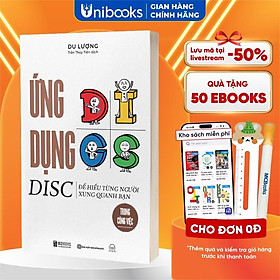 Sách Ứng dụng DISC để hiểu từng người xung quanh bạn trong công việc - Bizbooks