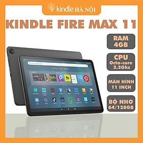 Máy tính bảng Kindle Fire MAX 11, màn hình 11 inch, RAM 4GB, CPU Octa