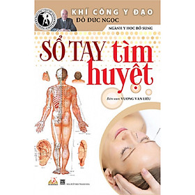 Sổ Tay Tìm Huyệt 2019