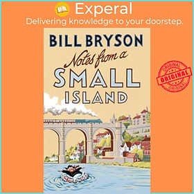 Sách - Notes From A Small Island : Journey Through Britain by Bill Bryson (UK edition, paperback)