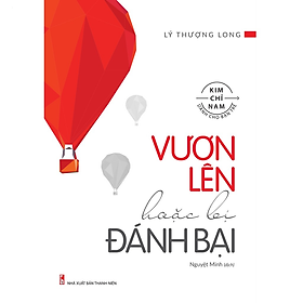 Vươn Lên Hoặc Bị Đánh Bại - Bản Quyền