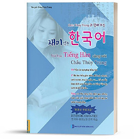 [Download Sách] Sách - Vui Học Tiếng Hàn Cùng Với Châu Thùy Trang