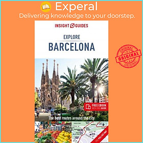 Sách - Insight Guides Explore Barcelona (Travel Guide with Free eBook) by Insight Guides (UK edition, paperback)