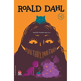 Hình ảnh Sách - Tủ sách nhà văn Roald Dahl: Phù thủy, phù thủy