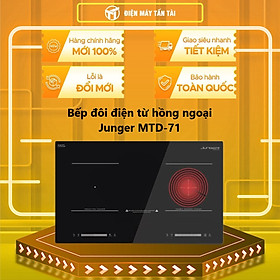 Mua Bếp đôi điện từ hồng ngoại Junger MTD-71 | Công suất 3100W - INVENTER | Bảo hành 36 tháng hàng chính hãng