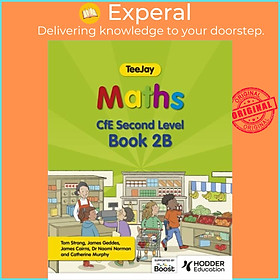 Sách - TeeJay Maths CfE Second Level Book 2B Second Edition by James Geddes (UK edition, paperback)