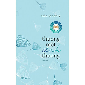 Thương Một Tình Thương - Trần Lê Sơn Ý