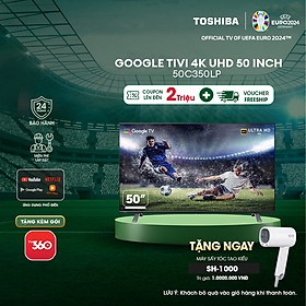 Hình ảnh Google Tivi TOSHIBA 50 inch 50C350LP, Smart TV Màn Hình LED 4K UHD - Loa 24W - Hàng Chính Hãng