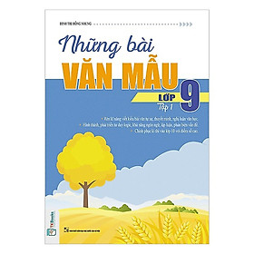 Những Bài Văn Mẫu Lớp 9 - Tập 1 - TKBooks 