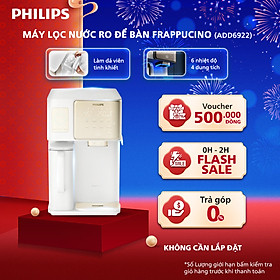 Máy Lọc Nước RO để bàn NÓNG-LẠNH Philips Frappucino ADD6922 Trải Nghiệm Công Nghệ Lọc RO-Aquaporin Inside