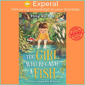 Sách - The Girl Who Became A Fish by Sojung Kim-McCarthy (UK edition, paperback)