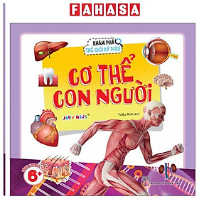 Sách - Khám Phá Thế Giới Kỳ Diệu - Cơ Thể Con Người