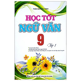 Hình ảnh Học Tốt Ngữ Văn Lớp 9 - Tập 1