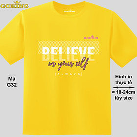 BELIEVE IN YOURSELF, mã G32. Hãy tỏa sáng như kim cương, qua chiếc áo thun Goking siêu hot cho nam nữ trẻ em, áo phông cặp đôi, gia đình, đội nhóm - Vàng, 100 cot