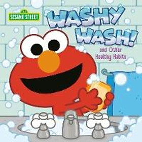 Sách - Washy Wash! And Other Healthy Habits (Sesame Street) by Random House (US edition, paperback)