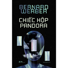 Chiếc hộp Pandora (Bernard Werber) - Bản Quyền