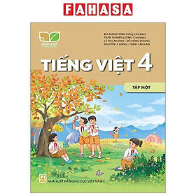 Sách Giáo Khoa Tiếng Việt 4 - Tập 1 (Kết Nối) (Chuẩn)