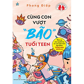 Kim Đồng - Cùng con vượt "bão" tuổi teen