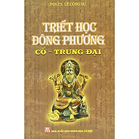 Triết học Đông Phương cổ - Trung đại