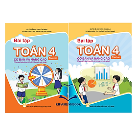 Combo Bài tập toán 4 cơ bản và nâng cao - tập 1 + 2 ( kết nối ) - An