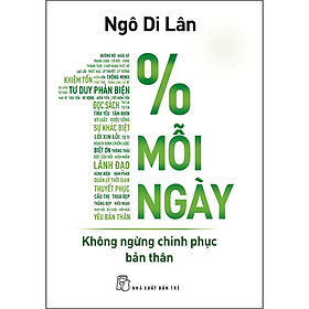 Hình ảnh 1% Mỗi Ngày - Không ngừng chinh phục bản thân - Cuốn sách giúp bạn chinh phục bản thân: kiểm soát cảm xúc tiêu cực, khai mở tâm trí, rèn kỹ năng và giữ vững tinh thần