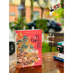 TI NAM - NỮ HẢI TẶC – Châu Văn Văn – Tố Hinh dịch – Nhã Nam - NXB Hà Nội