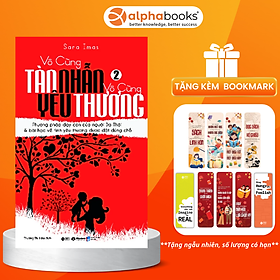 : Vô Cùng Tàn Nhẫn Vô Cùng Yêu Thương - Tập 2