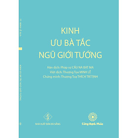 [Download Sách] Kinh Ưu Bà Tắc Ngũ Giới Tướng (khổ trung) - Việt dịch: Thượng Tọa Minh Lễ