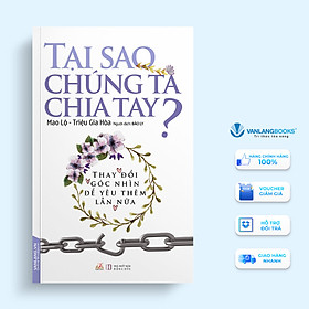 Tại sao chúng ta chia tay?