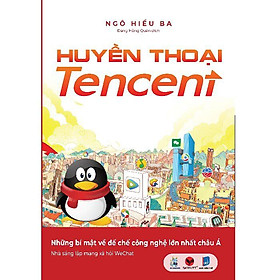 Hình ảnh Sách - Huyền thoại Tencent ( Bách Việt )