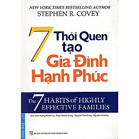 Sách 7 Thói Quen Tạo Gia Đình Hạnh Phúc (Tái Bản)