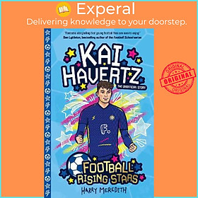 Sách - Football Rising Stars: Kai Havertz by Harry Meredith (UK edition, paperback)