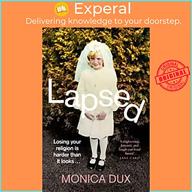 Sách - Lapsed by Monica Dux (UK edition, paperback)