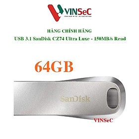USB SanDisk Ultra Luxe USB 3.1 Flash Drive | SDCZ74-064G-G46 | USB3.1 | Hàng Chính Hãng
